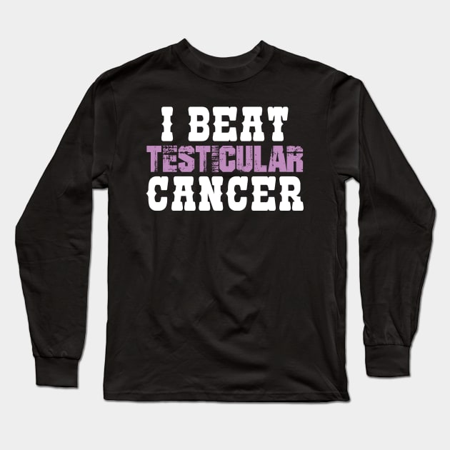 I Beat Testicular Cancer Long Sleeve T-Shirt by zeedot